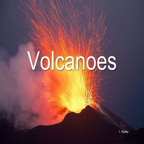Volcanoes