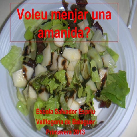 Voleu menjar una amanida