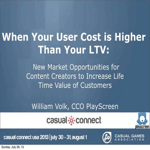 William Volk - Casual Connect 2013 Presentation