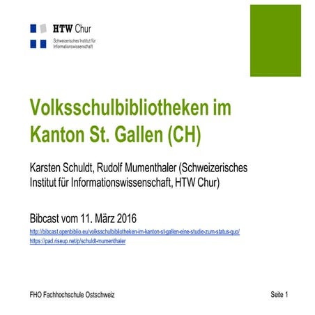 Karsten Schuldt und Rudolf Mumenthaler: Volksschulbibliotheken im Kanton St. Gallen