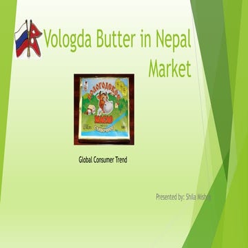 Vologda butter in nepal market PPT