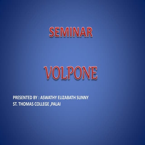 Volpone by Ben Jonson
