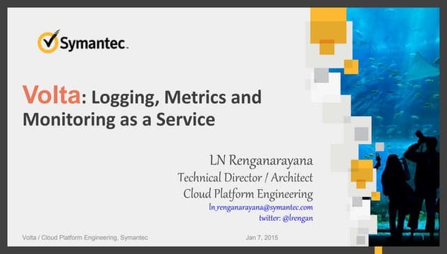 Volta: Logging, Metrics, and Monitoring as a Service