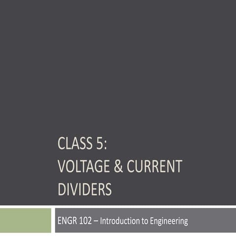 Fundamentals of Voltage and Current Dividers in Engineering Circuits | PDF