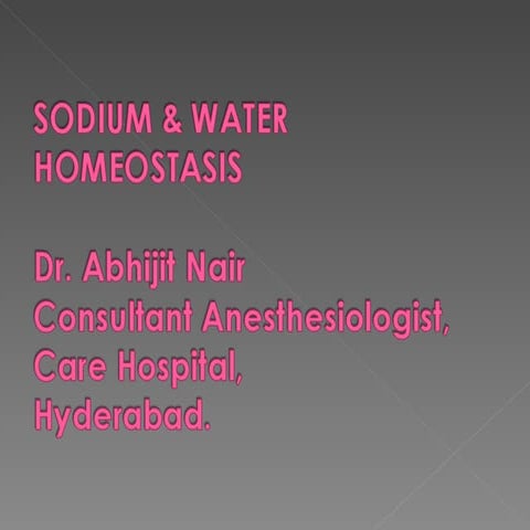 Sodium and Water homeostasis