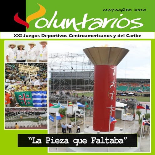 RECUERDOS DE LOS VOLUNTARIOS  MAYAGUEZ 2010