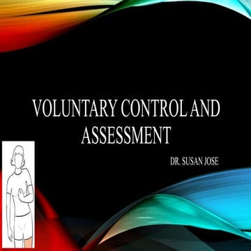 Voluntary Control and Assessment Physiotherapy Perspective.pptx