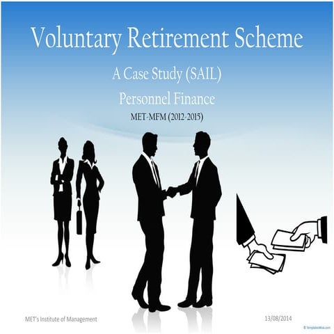 Voluntary retirement scheme