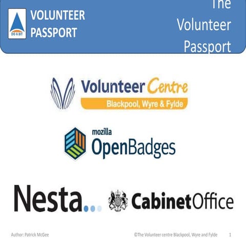 The Volunteer Centre Blackpool, Wyre and Fylde Volunteer Passport Development