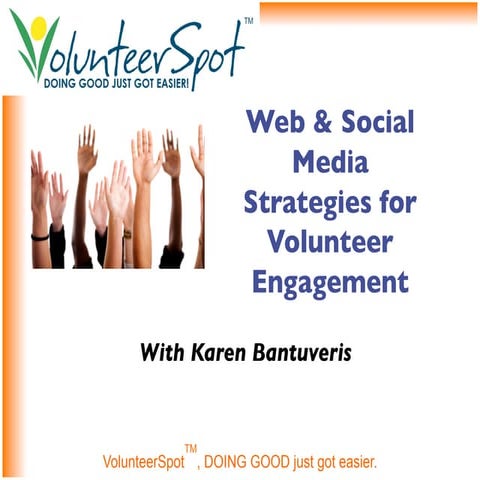 Volunteer Engagement: Web and Social Media Best Practices
