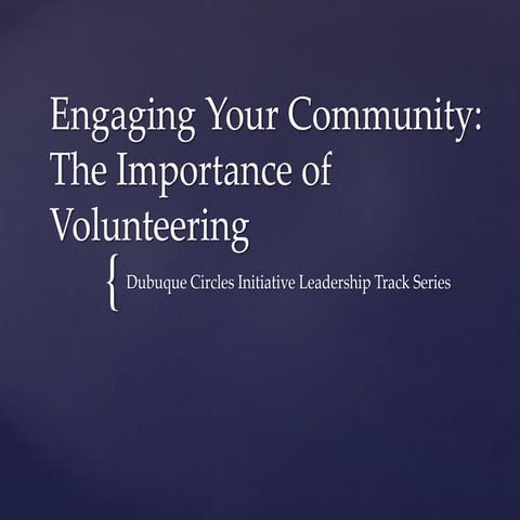 Engaging Your Community: The Importance of Volunteering