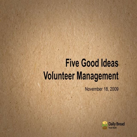 Five Good Ideas: Working with Volunteers