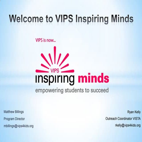 VIPS Inspiring Minds Volunteer Presentation | PPTX