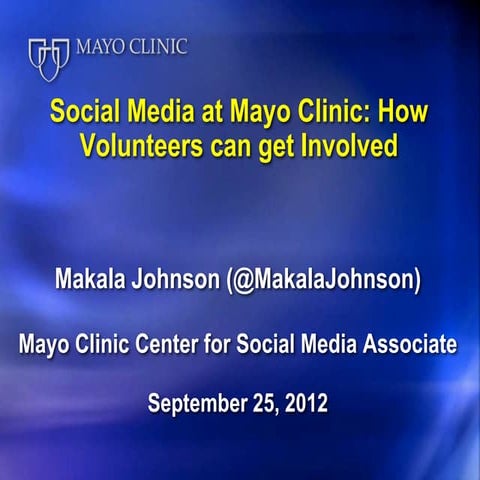 Social Media at Mayo Clinic: How Volunteers can get Involved