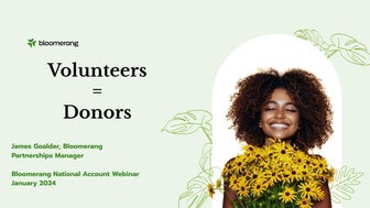 Turning Your Volunteers Into Donors: Insights for Multi-Chapter Nonprofits
