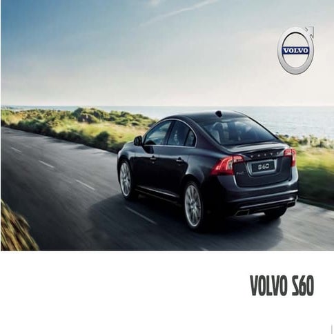 2016 Volvo S60 Brochure | Orange County Volvo Dealer
