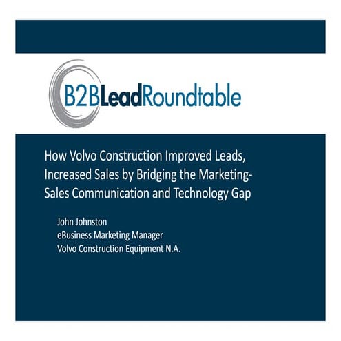 How Volvo Construction Improved Leads, Increased Sales by Bridging the Market...