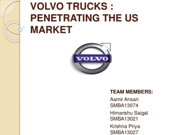 Volvo trucks penetrating the u s market essay 07 image