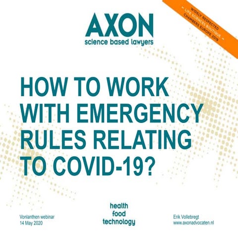 HOW TO WORK WITH EMERGENCY RULES RELATING TO COVID 19?