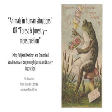 “Animals in human situations” OR “Forest & forestry--Menstruation”: Using Sub...