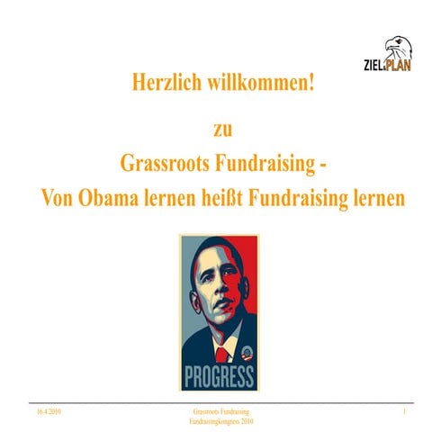 Von Obama lernen heißt Fundraising lernen,Fundraisingkongress 2010