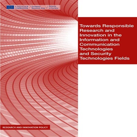 Towards Responsible Research and Innovation in ICT