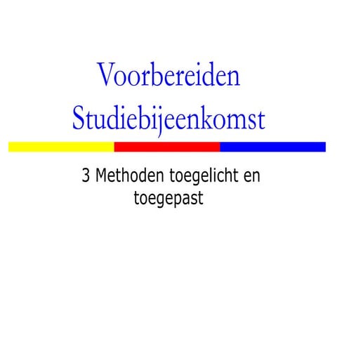 Voorbereiden studiebijeenkomst