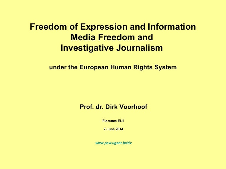 The Right to Freedom of Expression and Information, Media Freedom and…