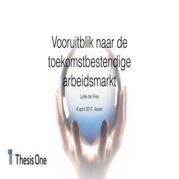 Vooruitblik naar een toekomstbestendige arbeidsmarkt   2017-04-06