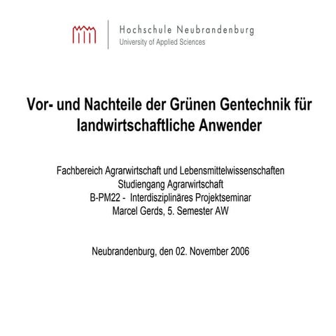 Vor und Nachteile der grünen Gentechnik für landwirtschaftliche