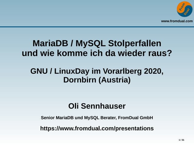 MariaDB / MySQL tripping hazard and how to get out again?