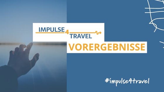 impulse4travel Vorergebnisse