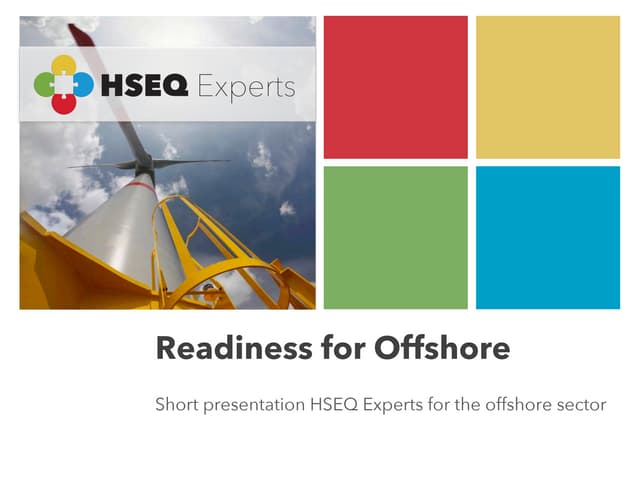 "Health & Safety" for the Offshore Industry