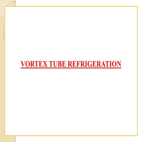 Vortex tube _steam_jet_refrigeration
