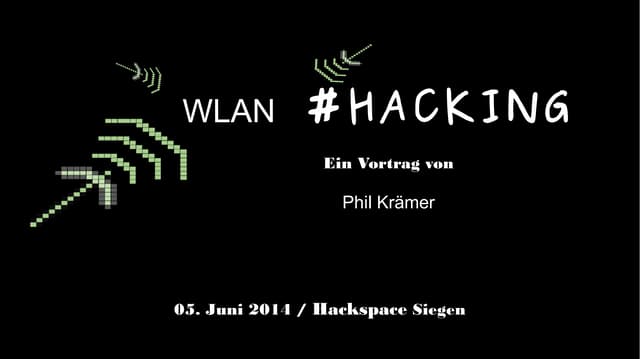 Phil Krämer: WLAN #HACKING