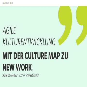 Agile Kulturentwicklung – mit der Culture Map zu New Work