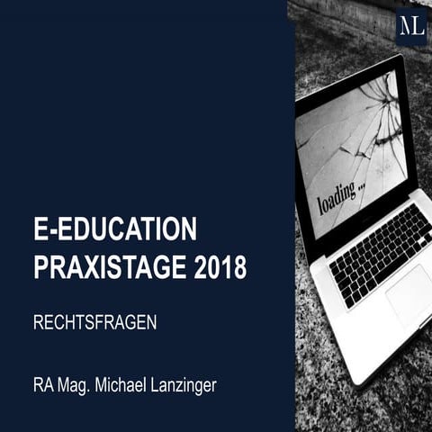 Vortrag zum Urheberrecht in der Lehre bei eEducation-Praxistage 2018