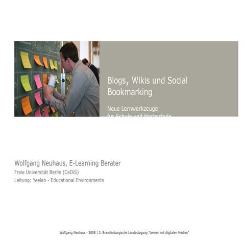 Blogs, Wikis und Social Bookmarking - Neue Lernwerkzeuge für Schule und Hochschule