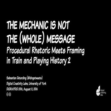 The Mechanic is not the (whole) message: Procedural rhetoric meets framing in...
