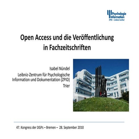 Nündel, I. (2010, September). Open Access und die Veröffentlichung in Fachzei...