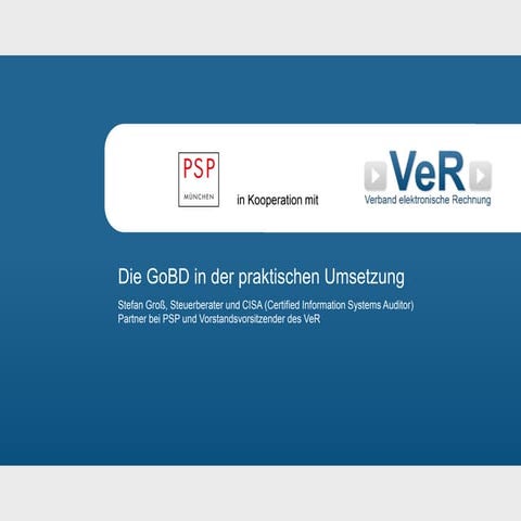 Die GoBD in der praktischen Umsetzung | PPT