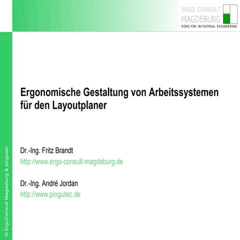Ergonomische Gestaltung von Arbeitssystemen für den Layoutplaner