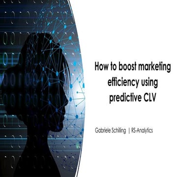 Gabriele Schilling: How to Boost Marketing Efficiency Using Predictive CLV