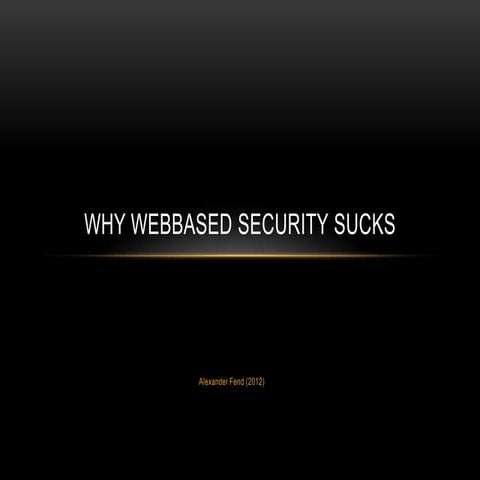 Why websecurity sucks