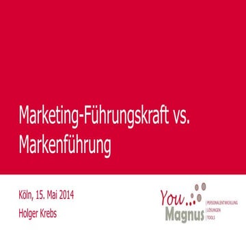 KMT2014: Marketing-Führungskraft vs. Markenführung