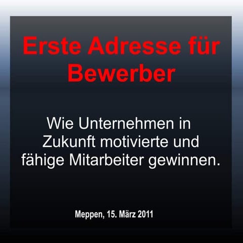 Erste Adresse für Bewerber
