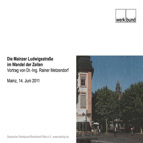 Die Ludwigsstraße in Mainz im Wandel der Zeiten