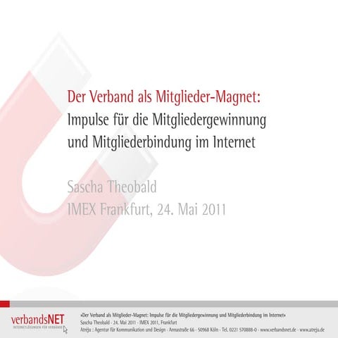 Imex 2011: Vortrag von Sascha Theobald - Der Verband als Mitglieder Magnet