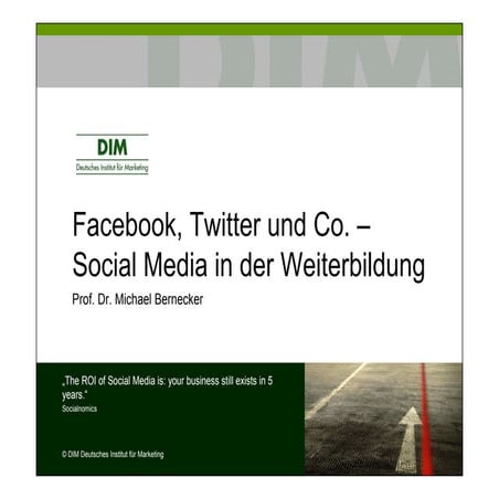 Prof. Dr. Bernecker - Vortrag Social Media Marketing für Weiterbildner