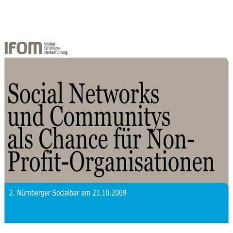 21.10: 2. Nürnberger Socialbar - Vortrag Social Networks und Communitys als...